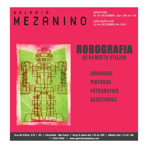 Convite para a exposição de Roberto Stelzer na Galeria Mezanino